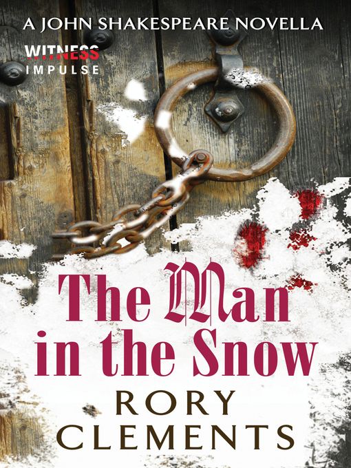 Title details for The Man in the Snow by Rory Clements - Wait list